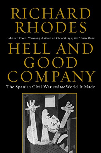 9781451696219: Hell and Good Company: The Spanish Civil War and the World It Made