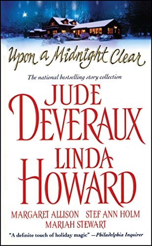 Upon a Midnight Clear: A Delightful Collection Of Heartwarming Holiday St (9781451697094) by Deveraux, Jude