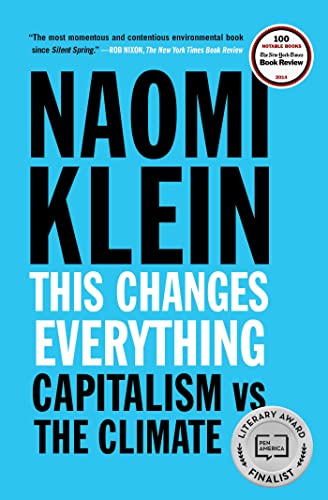 9781451697391: This Changes Everything: Capitalism vs. The Climate