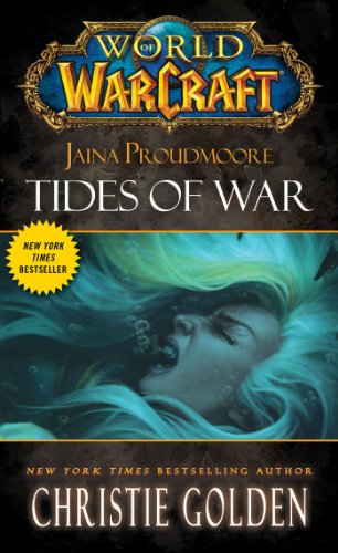 9781451697919: World of Warcraft: Jaina Proudmore: Tides of War: Mists of Pandaria Series Book 1