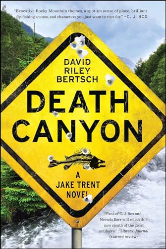 Beispielbild fr Death Canyon: A Jake Trent Novel (Jake Trent Novels) zum Verkauf von SecondSale