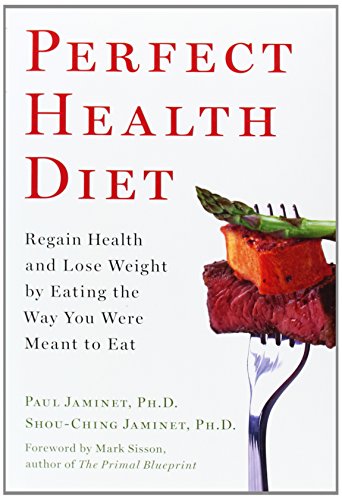 Stock image for Perfect Health Diet : Regain Health and Lose Weight by Eating the Way You Were Meant to Eat for sale by Better World Books