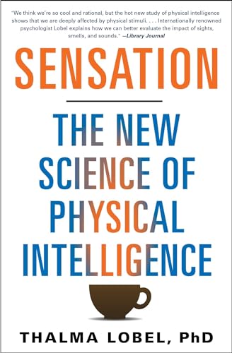 9781451699197: Sensation: The New Science of Physical Intelligence