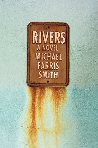 Stock image for Rivers: A Novel for sale by SecondSale