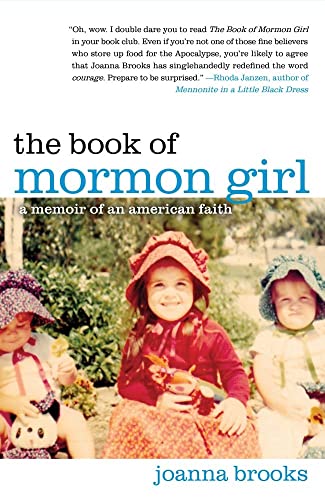 Imagen de archivo de The Book of Mormon Girl: A Memoir of an American Faith a la venta por SecondSale