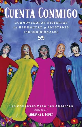 9781451699715: Cuenta conmigo: Conmovedoras historias de hermandad y amistades incondicionales (Atria Espanol) (Spanish Edition)