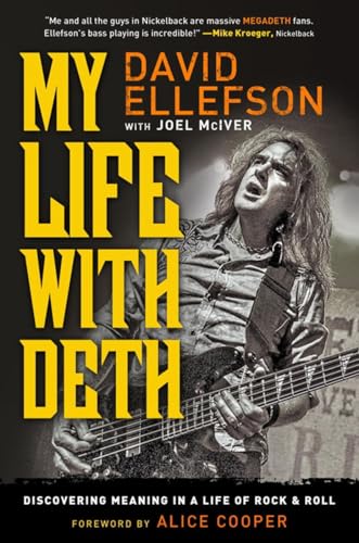 Beispielbild fr My Life with Deth: Discovering Meaning in a Life of Rock & Roll zum Verkauf von ThriftBooks-Dallas