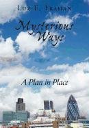 9781452000015: Mysterious Ways: A Plan in Place