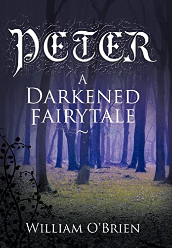 Stock image for Peter A Darkened Fairytale for sale by PBShop.store US