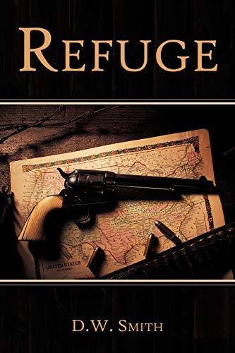 Refuge (9781452002187) by Smith, D. W.