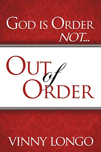 

God Is Order Not Out of Order (Paperback or Softback)