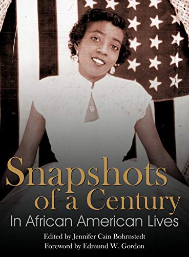 Imagen de archivo de Snapshots of a Century in African American Lives a la venta por Lucky's Textbooks