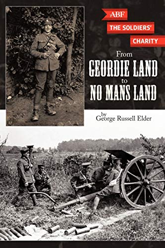 Stock image for From Geordie Land to No Mans Land for sale by AwesomeBooks