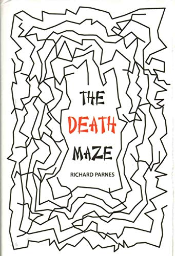 The Death Maze - Parnes, Richard