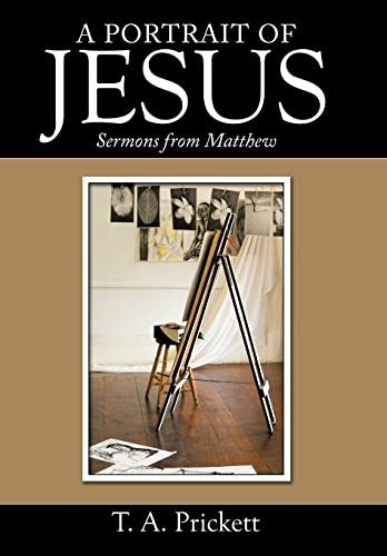 Stock image for A Portrait of Jesus: Sermons from Matthew for sale by Lucky's Textbooks