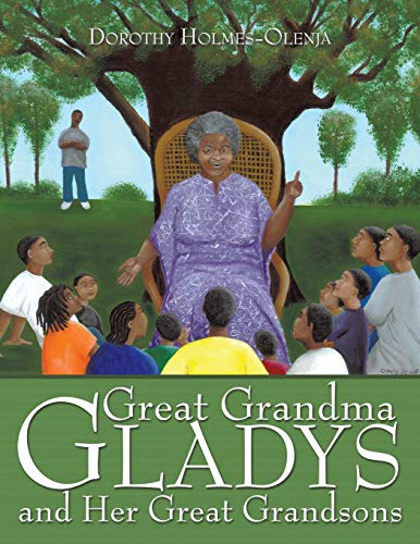 Stock image for Great Grandma Gladys and Her Great Grandsons for sale by AwesomeBooks