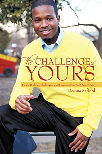 Beispielbild fr The Challenge Is Yours: Facing Realities, Challenges, and Responsibilities as a Young Adult zum Verkauf von Chiron Media