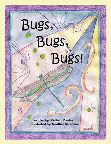 Bugs, Bugs, Bugs - Kathern Davies