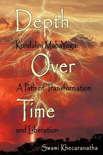 Beispielbild fr Depth Over Time: Kundalini Mahayoga: A Path of Transformation and Liberation zum Verkauf von Recycle Bookstore