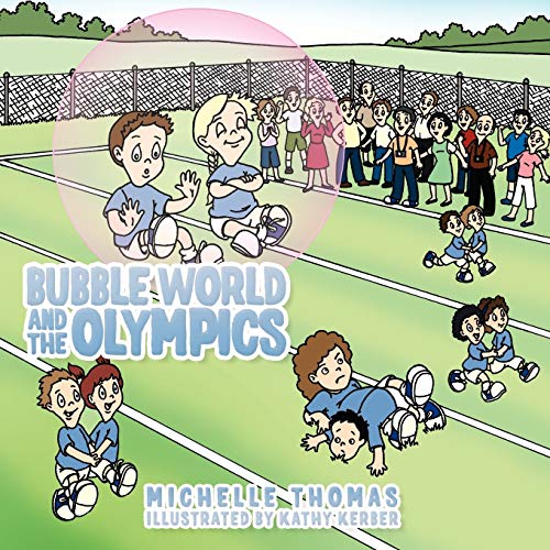 Bubble World and the Olympics (9781452016825) by Thomas, Michelle