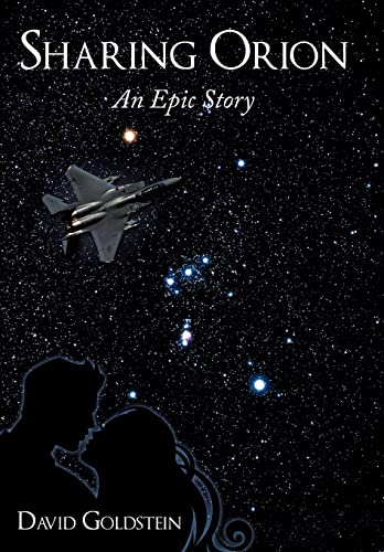 Sharing Orion: An Epic Story (9781452017310) by Goldstein, David