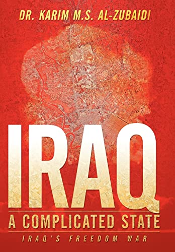 Iraq a Complicated State: Iraq's Freedom War - Al-Zubaidi, Karim