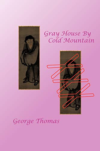 Beispielbild fr Gray House By Cold Mountain zum Verkauf von Chiron Media