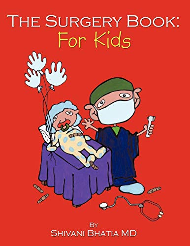Stock image for Surgery Book: For Kids for sale by GF Books, Inc.
