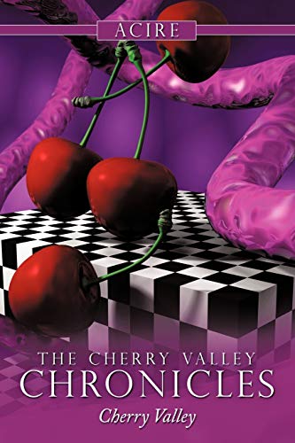 Stock image for The Cherry Valley Chronicles: Cherry Valley for sale by Lucky's Textbooks