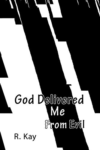 9781452022598: God Delivered Me From Evil
