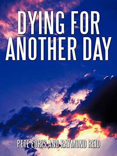 9781452023007: Dying for Another Day