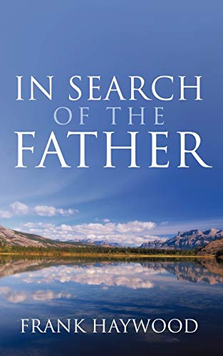 Beispielbild fr In Search of the Father zum Verkauf von Chiron Media