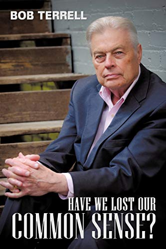 Image d'archives pour Have We Lost Our Common Sense? mis en vente par ThriftBooks-Atlanta