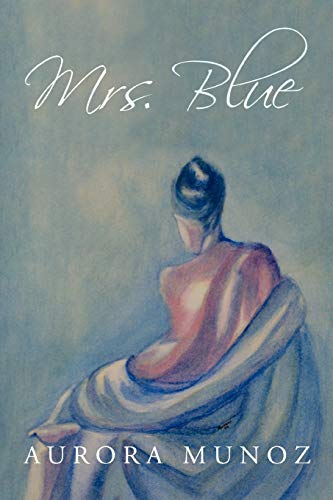9781452032429: Mrs. Blue
