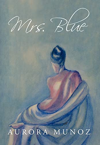 9781452032436: Mrs. Blue