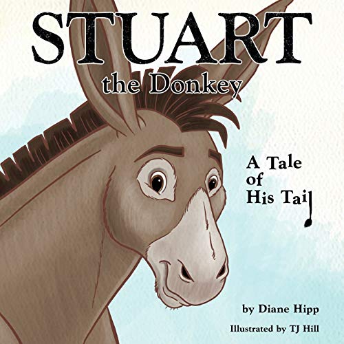 Stock image for Stuart the Donkey: A Tale of His Tail for sale by HPB-Ruby