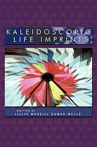 9781452040264: Kaleidoscopic Life Imprints