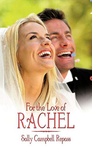 9781452041766: For the Love of Rachel