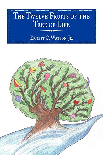Imagen de archivo de The Twelve Fruits of the Tree of Life a la venta por Lucky's Textbooks