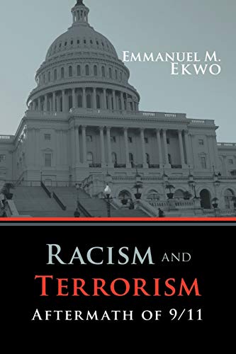 Stock image for Racism And Terrorism: Aftermath Of 9/11 for sale by Lucky's Textbooks