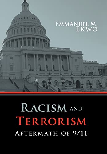 Stock image for Racism and Terrorism: Aftermath of 9/11 for sale by Lucky's Textbooks