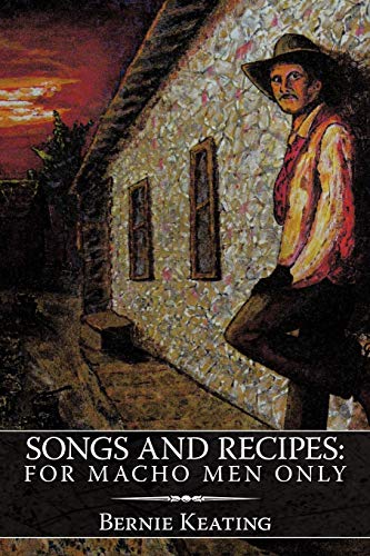 Beispielbild fr Songs and Recipes: For Macho Men Only zum Verkauf von Lucky's Textbooks