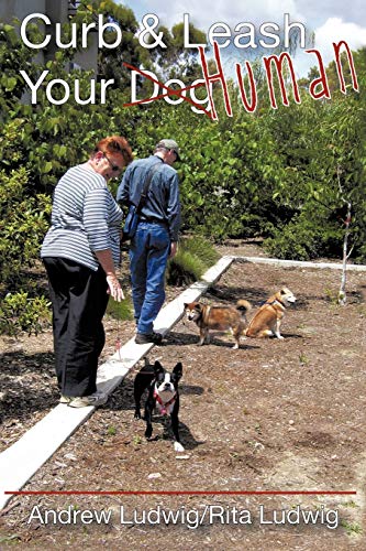 Beispielbild fr Curb and Leash Your Human zum Verkauf von Chiron Media