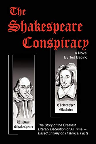 Beispielbild fr The Shakespeare Conspiracy: A Novel About the Greatest Literary Deception of All Time zum Verkauf von Bahamut Media