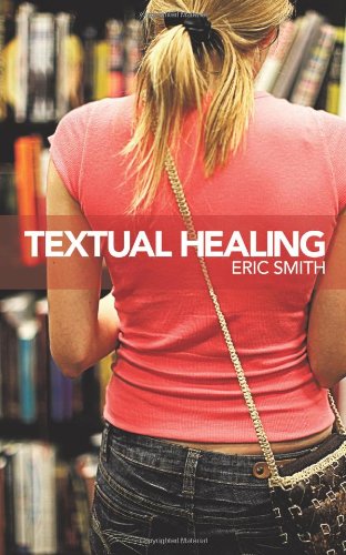 Textual Healing (9781452062457) by Smith, Eric