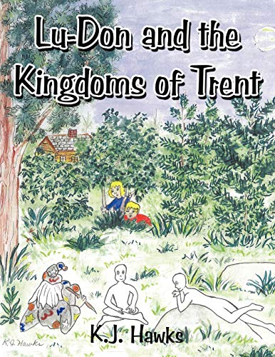 9781452063591: Lu-Don and the Kingdoms of Trent