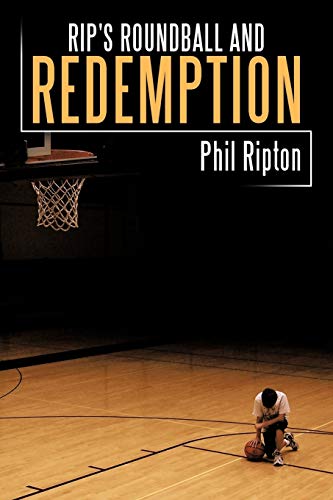 9781452065243: Rip's Roundball And Redemption