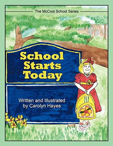 Stock image for School Starts Today The McCool School Series for sale by PBShop.store US