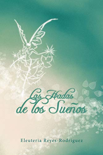 9781452068763: Las Hadas de los Sueos (Spanish Edition)