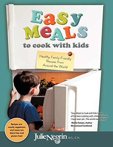 Beispielbild fr Easy Meals to Cook with Kids zum Verkauf von Wonder Book